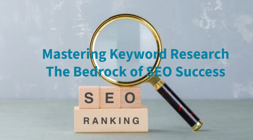 Mastering SEO Keyword research